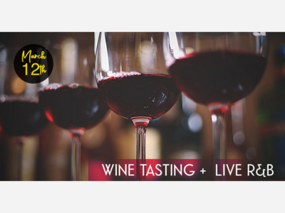 Wine Tasting Event & Live R&B @ Marina Lounge